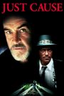 Just Cause (1995) คว่ำเงื่อนอำมหิต | เมื่อความยุติธรรมอาจถูกใช้เป็นเครื่องมือของฆาตกร