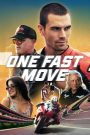 One Fast Move (2024) วันฟาสต์มูฟ | แรงทะยานฝ่าเส้นขอบฟ้า