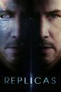 Replicas (2018) พลิกชะตา เร็วกว่านรก | เมื่อนักวิทยาศาสตร์ยอมท้าทายธรรมชาติ เพื่อคืนชีวิตให้คนที่รัก