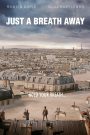 Just a Breath Away (2018) หมอกมฤตยู | เมืองทั้งเมืองอาจดับสูญ…แต่หัวใจของพ่อแม่ไม่มีวันหยุดหายใจเพื่อปกป้องลูก