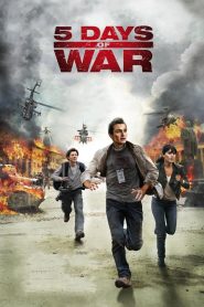 5 Days of War (2011) สมรภูมิคลั่ง 120 ชั่วโมง | เมื่อความจริงถูกกลบด้วยเสียงปืน กล้องจึงกลายเป็นอาวุธสุดท้ายของมนุษยธรรม