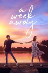 A Week Away (2021) อีก 7 วัน ฉันจะรักเธอ | เมื่ออดีตที่เจ็บปวดถูกเปลี่ยนด้วยเสียงเพลง และหัวใจที่เริ่มเต้นตามจังหวะของความรัก