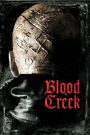 Blood Creek (2009) สยองล้างเมือง | เมื่อศาสตร์มืดจากอดีตฟื้นคืน และเลือดคือกุญแจปลดปล่อยปีศาจ