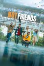 เพื่อน (ไม่) สนิท Not Friends (2023) | บางความสัมพันธ์ไม่มีชื่อเรียก แต่มีความหมายยิ่งกว่าคำว่า “เพื่อน”