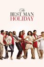 The Best Man Holiday (2013) วันรักหวนคืน | เมื่อมิตรภาพเก่าหวนกลับมา พร้อมบททดสอบครั้งใหม่ของหัวใจ