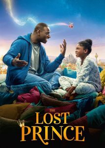 The Lost Prince (2020) เจ้าชายตกกระป๋อง | เมื่อโลกแห่งจินตนาการ…ต้องยอมหลีกทางให้การเติบโตของหัวใจ
