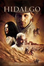 Hidalgo (2004) ฮิดาลโก้ ฝ่านรกทะเลทราย | ตำนานแห่งศรัทธา แรงม้า และการเอาชนะขีดจำกัดของมนุษย์
