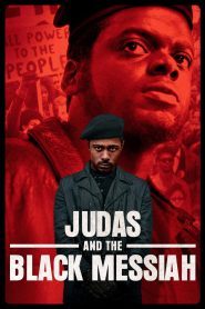 Judas and the Black Messiah (2021) จูดาส แอนด์ เดอะ แบล็ก เมสไซอาห์ | ศรัทธา ความกลัว และการหักหลัง…ทั้งหมดเกิดขึ้นในชื่อของเสรีภาพ