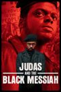 Judas and the Black Messiah (2021) จูดาส แอนด์ เดอะ แบล็ก เมสไซอาห์ | ศรัทธา ความกลัว และการหักหลัง…ทั้งหมดเกิดขึ้นในชื่อของเสรีภาพ