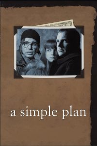 A Simple Plan (1998) แผนปล้นไม่ต้องปล้น | เงินไม่ใช่คำตอบเสมอไป…โดยเฉพาะเมื่อมันไม่ใช่ของคุณตั้งแต่แรก