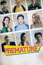 Premature (2014) ซั่มซ้ำซ้ำวันว้าวุ่น | เมื่อจุดไคลแมกซ์…กลายเป็นจุดเริ่มต้นของวังวนชีวิต