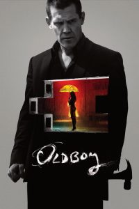 Oldboy (2013) เปิดบัญชีแค้น | 20 ปีแห่งพันธนาการ ถูกปลดปล่อยเพื่อจุดไฟแค้นที่ไม่มีวันมอด