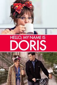 Hello, My Name Is Doris (2015) สวัสดี ชื่อของฉันคือ ดอริส | เมื่อหัวใจไม่ถามอายุ ความรักจึงไม่จำกัดวัย