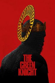 The Green Knight (2021) เดอะ กรีนไนท์ ศึกโค่นอัศวินอมตะ | ในโลกของตำนาน… ความกล้าไม่ใช่การรบชนะ แต่อาจคือการยืนหยัดท่ามกลางความกลัวโดยไม่หนี