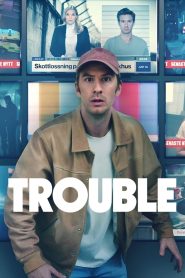 Trouble (2024) ผิดที่ ผิดทาง | เมื่อความเข้าใจผิดหนึ่งครั้ง พาเขาเดินเข้าสู่ฝันร้ายที่ไม่มีประตูออก