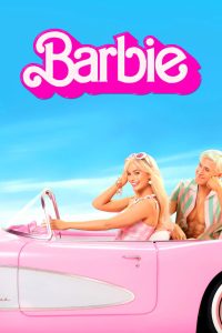 Barbie (2023) บาร์บี้ | เมื่อโลกแฟนตาซีของเธอแตกสลาย… บาร์บี้ต้องออกเดินทางค้นหาความหมายของการเป็น “ตัวตน”