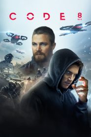 Code 8 (2019) ล่าคนโคตรพลัง | เมื่อสังคมปิดประตู คนพลังพิเศษจึงต้องแหกทุกกฎเพื่ออยู่รอด