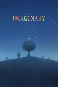 The Imaginary (2023) จินตนาการ | เมื่อมิตรภาพที่ไม่มีใครมองเห็น กลับยิ่งใหญ่กว่าความจริงใด ๆ บนโลกใบนี้