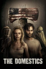 The Domestics (2018) เกมนรก คนพันธุ์เหี้ยม | เมื่อโลกไร้กฎหมาย ความอยู่รอดคือกฎเดียวที่เหลืออยู่