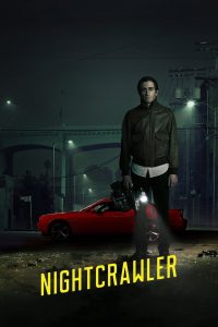 Nightcrawler (2014) เหยี่ยวข่าวคลั่ง ล่าข่าวโหด | ในเมืองที่ข่าวร้อนคือสินค้าทำเงิน ความคลั่งจึงกลายเป็นกล้องที่ไม่มีวันดับ