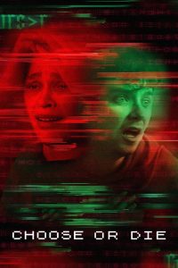 Choose or Die (2022) เลือกหรือตาย | เมื่อเกมที่ควบคุมได้ทุกอย่าง…ถามแค่ “จะเลือกอะไร?” แล้วปล่อยให้คุณตายถ้าเลือกผิด