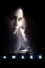 Awake (2007) หลับ เป็น ตื่น ตาย | เมื่อลมหายใจหยุด… แต่จิตกลับไม่หลับไปด้วย
