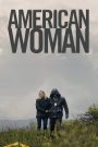 American Woman (2018) คุณแม่หัวใจแกร่ง | เมื่อชีวิตถูกทิ้งไว้กลางความว่างเปล่า… เธอต้องยืนหยัดเพื่อลูกและตัวเอง