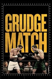 Grudge Match (2013) 2 เก๋า ปิดตำนานสังเวียนเดือด | สองนักชกตำนานที่ไม่ลงรอยกันมาทั้งชีวิต… เตรียมขึ้นเวทีอีกครั้งเพื่อชกให้หายคาใจ