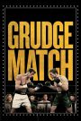 Grudge Match (2013) 2 เก๋า ปิดตำนานสังเวียนเดือด | สองนักชกตำนานที่ไม่ลงรอยกันมาทั้งชีวิต… เตรียมขึ้นเวทีอีกครั้งเพื่อชกให้หายคาใจ