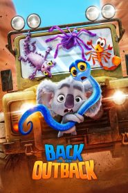 Back to the Outback (2021) รวมพลังกลับเอาท์แบ็ค | เมื่อเหล่าสัตว์สุดอันตรายไม่ได้เลวร้าย…แค่ถูกมองผิดไป