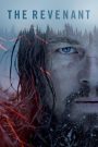 The Revenant (2015) เดอะ เรเวแนนท์ ต้องรอด | ความตายไม่ใช่จุดจบ ถ้าความแค้นยังคุกรุ่นในหัวใจ