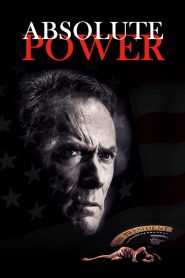 Absolute Power (1997) แผนลับ โค่นประธานาธิบดี | เมื่อผู้มีอำนาจสูงสุด คือฆาตกรที่ไม่มีใครแตะต้องได้