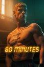 Sixty Minutes (2024) 60 นาที | เดือดสุดขีด ภารกิจชีวิตในหนึ่งชั่วโมง