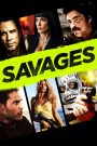 Savages (2012) คนเดือดท้าชนคนเถื่อน | อิสรภาพรักเดิมพันกลางไฟสงครามแก๊งเถื่อน