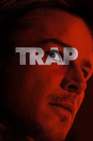 Trap (2024) แทร็ป | กับดักมรณะ ลวงให้เผชิญหน้าความจริงในเงามืด