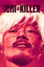 Ichi the Killer (2001) ฮีโร่หัวกลับ | เมื่อความรุนแรงกลายเป็นศิลปะ และการฆ่าคือภาษาที่เขาเข้าใจดีที่สุด