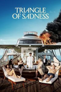 Triangle of Sadness (2022) มันยอร์ชมาก | เมื่อความหรูหราคือภาพลวง และคลื่นทะเลคือตัวตัดสินชนชั้น