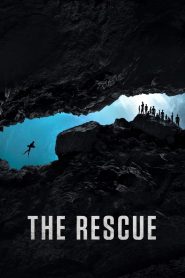 The Rescue (2021) ภารกิจกู้ภัย | เมื่อลมหายใจของผู้คน…ขึ้นอยู่กับหัวใจของนักกู้ภัย