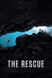 The Rescue (2021) ภารกิจกู้ภัย | เมื่อลมหายใจของผู้คน…ขึ้นอยู่กับหัวใจของนักกู้ภัย