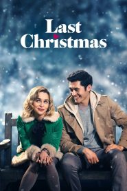 Last Christmas (2019) ลาสต์ คริสต์มาส | บางครั้ง…หัวใจที่แตกสลายอาจได้เจอปาฏิหาริย์ในฤดูที่อบอุ่นที่สุดของปี
