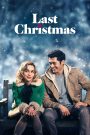 Last Christmas (2019) ลาสต์ คริสต์มาส | บางครั้ง…หัวใจที่แตกสลายอาจได้เจอปาฏิหาริย์ในฤดูที่อบอุ่นที่สุดของปี