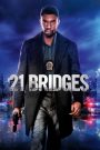 21 Bridges (2019) เผด็จศึกยึดนิวยอร์ก | ปิดเมือง ล่าโหด ล้างบางอาชญากรรม