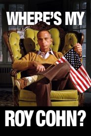 Where’s My Roy Cohn? (2019) ลับ ลวง ร้าย รอย โคห์น | เมื่อเบื้องหลังอำนาจอาจดำมืดยิ่งกว่าที่คุณเคยจินตนาการ