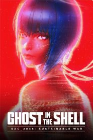 Ghost in the Shell: SAC_2045 Sustainable War (2021) โกสต์ อิน เดอะ เชลล์: สงครามเพื่อความยั่งยืน | เมื่อโลกอนาคตไม่ใช่สงครามเพื่อชัยชนะ แต่คือการต่อสู้เพื่อ “รักษาความมั่นคงแห่งระบบทุน”
