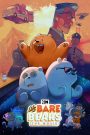 We Bare Bears: The Movie (2020) เมื่อความน่ารักกลายเป็นภัย…สามหมีต้องหนีเอาตัวรอดให้โลกจำ!