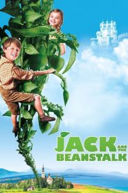 Jack and the Beanstalk (2009) แจ็ค..ผู้ฆ่ายักษ์ | ตำนานเหนือจินตนาการ เด็กหนุ่มหัวใจกล้า ฝ่าดินแดนยักษ์