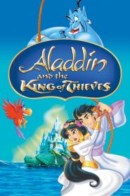 Aladdin and the King of Thieves (1996) อะลาดินและราชันย์แห่งโจร | เมื่อพิธีวิวาห์ต้องสะดุด…เพราะความลับของสายเลือดที่พาเขาเข้าสู่ตำนานโจรผู้ยิ่งใหญ่