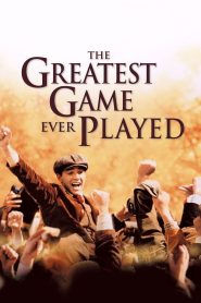 The Greatest Game Ever Played (2005) เกมยิ่งใหญ่…ชัยชนะเหนือความฝัน
