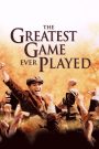 The Greatest Game Ever Played (2005) เกมยิ่งใหญ่…ชัยชนะเหนือความฝัน