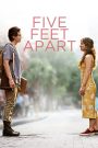 Five Feet Apart (2019) ขออีกฟุตให้หัวใจเราใกล้กัน | เมื่อความรักอยู่ใกล้แค่เอื้อม…แต่การสัมผัสคือสิ่งต้องห้าม